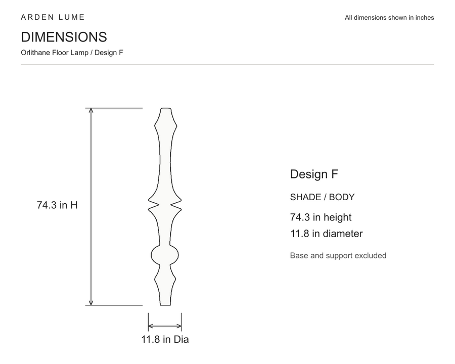 ARDEN LUME Orlithane floor lamp, Design F, shade/body dimension diagram: 74.3 in height and 11.8 in diameter. Floor base and supporting hardware excluded.