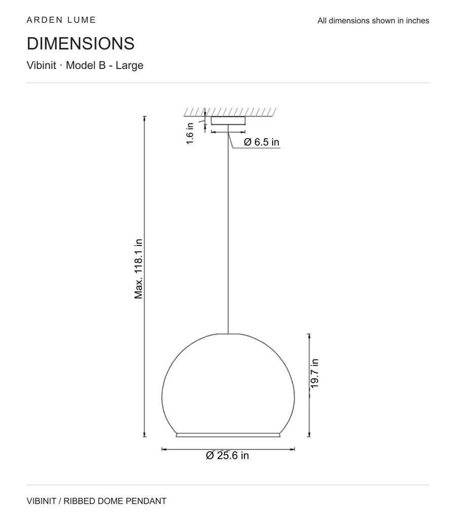Vibinit Model B Large: diameter 25.6 in, shade height 19.7 in, maximum overall height 118.1 in.